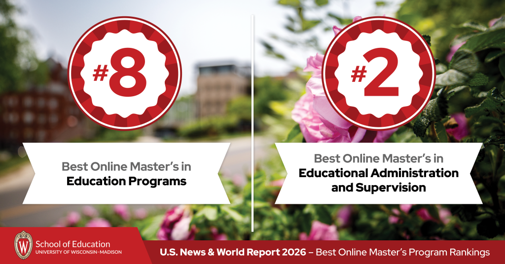 Rankings read #8 Best Online Master's in Education Programs and #2 Best Online Master's in Educational Administration and Supervision from U.S. News & World Report 2026